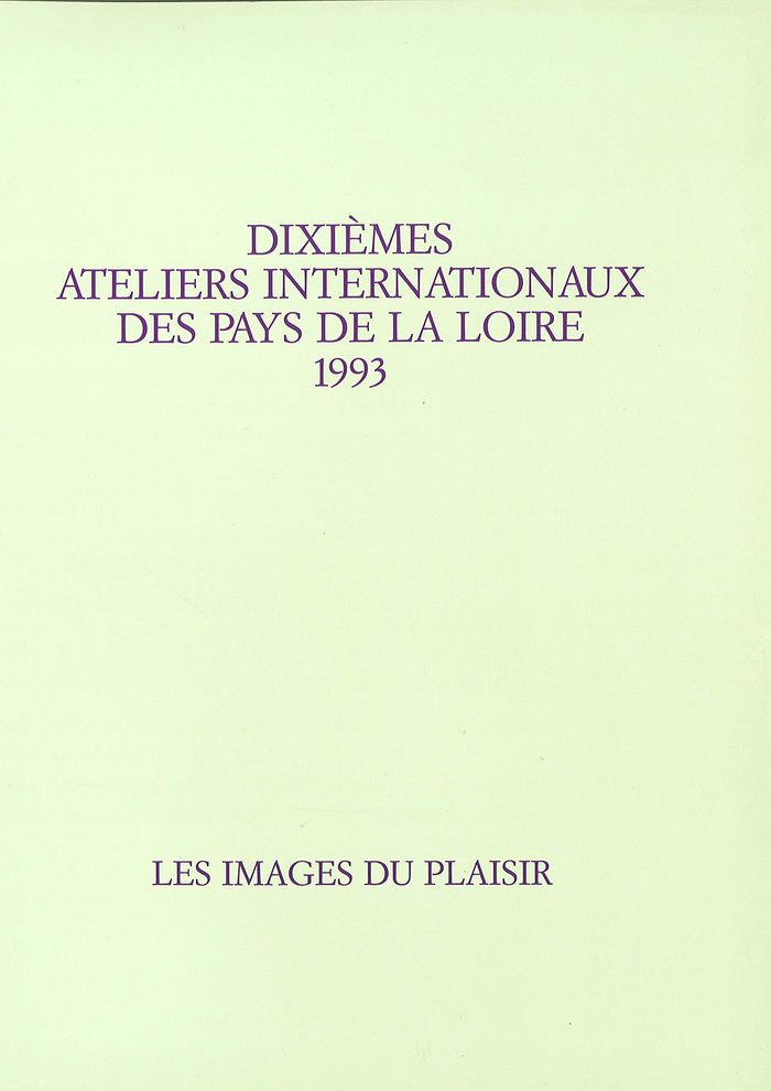 Couverture du livre « XE ATELIERS INTERNATIONAUX DU FRAC DES PAYS DE LA LOIRE » de Collectif, librairie Les Contes Infusés à Corte