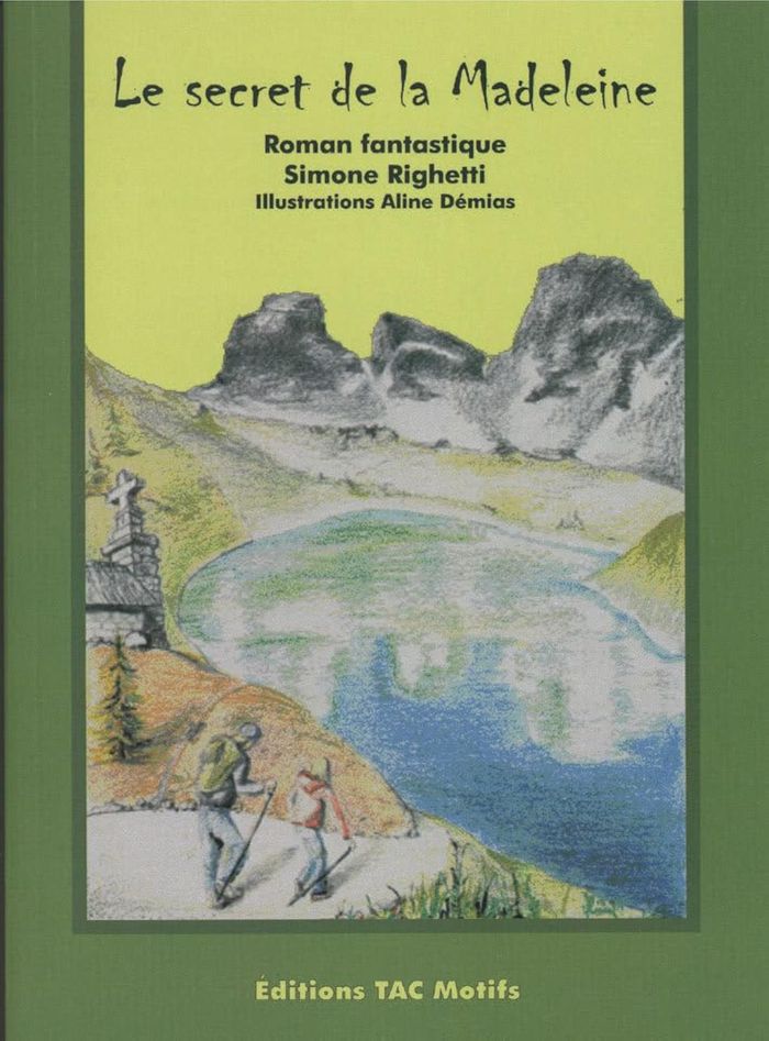 Couverture du livre « LE SECRET DE LA MADELEINE » de Simone Righetti, librairie Les Contes Infusés à Corte
