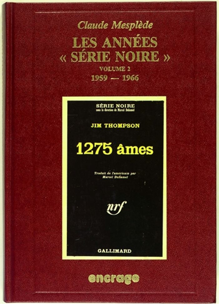 Couverture du livre « LES ANNEES SERIE NOIRE / 2 - BIBLIOGRAPHIE CRITIQUE D'UNE GRANDE COLLECTION POLICIERE (N 501 A 1000) » de Claude Mesplede, librairie Les Contes Infusés à Corte