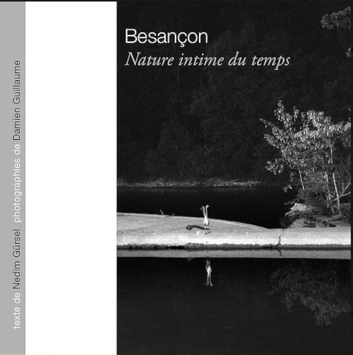 Couverture du livre « BESANCON, NATURE INTIME DU TEMPS » de Gursel/guillaume, librairie Les Contes Infusés à Corte