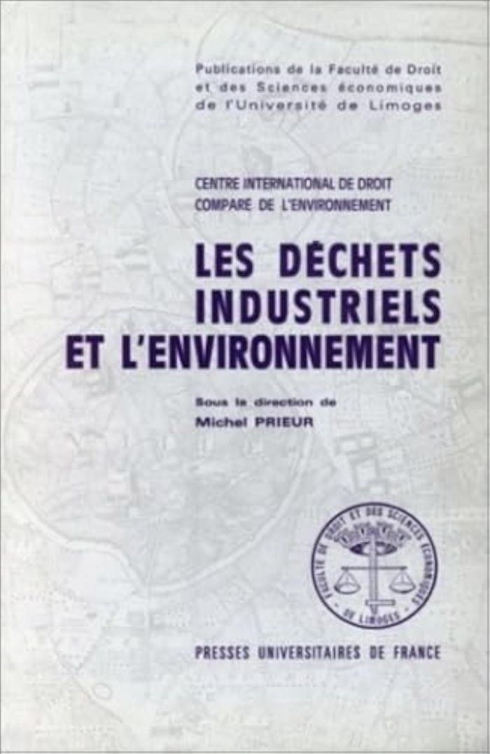 Couverture du livre « LES DECHETS INDUSTRIELS ET L'ENVIRONNEMENT EN DROIT COMPARE ET INTERN ATIONAL. SEMINIARE INTERNATION » de Michel Prieur, librairie Les Contes Infusés à Corte