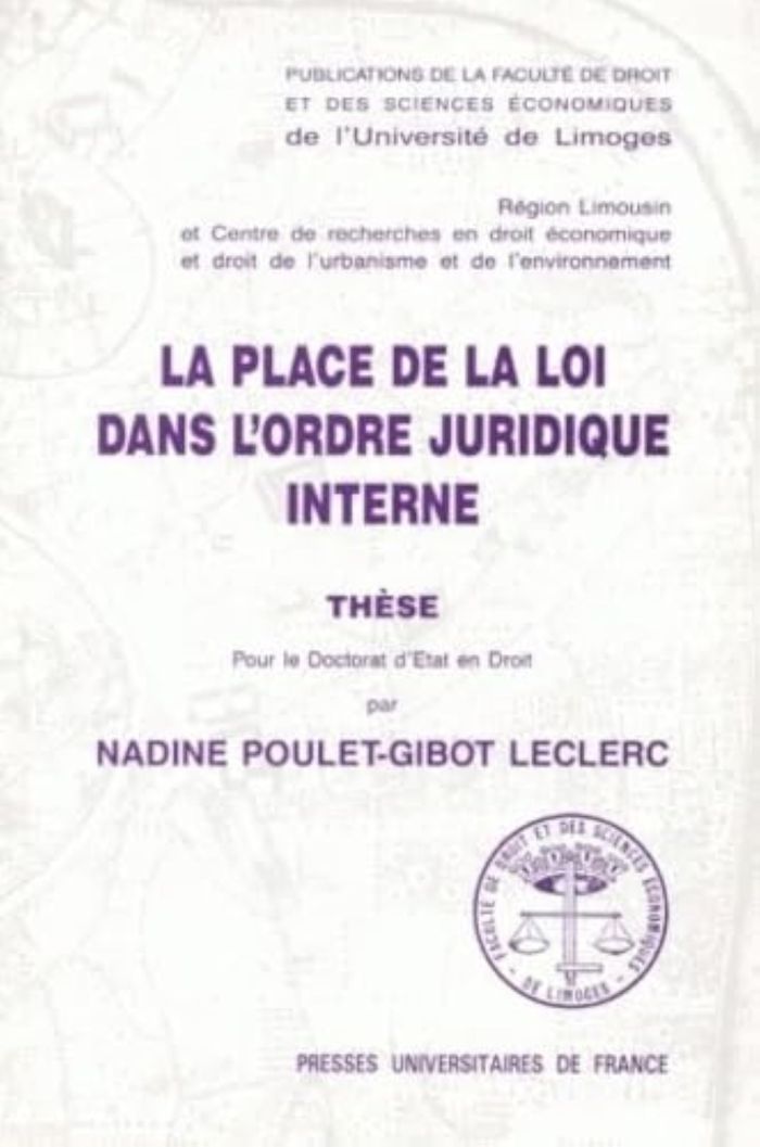 Couverture du livre « LA PLACE DE LA LOI DANS L'ORDRE JURIDIQUE INTERNE » de Leclerc Poulet-Gibot, librairie Les Contes Infusés à Corte