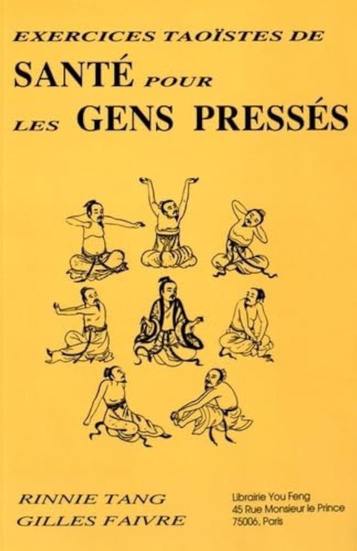 Couverture du livre « EXERCICES TAOISTES DE SANTE POUR LES GENS PRESSES » de Faivre Tang/, librairie Les Contes Infusés à Corte