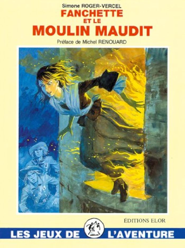Couverture du livre « FANCHETTE ET LE MOULIN MAUDIT - JDA 5 » de Roger-Vercel (simone, librairie Les Contes Infusés à Corte