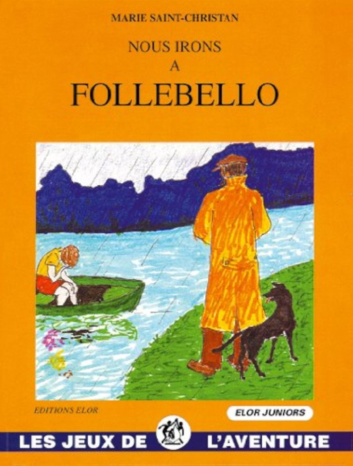 Couverture du livre « NOUS IRONS A FOLLEBELLO - JDA 15 », librairie Les Contes Infusés à Corte
