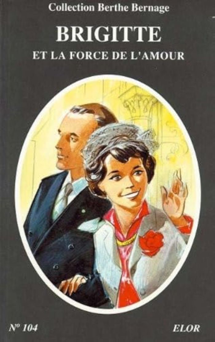 Couverture du livre « BRIGITTE ET LA FORCE DE L'AMOUR », librairie Les Contes Infusés à Corte