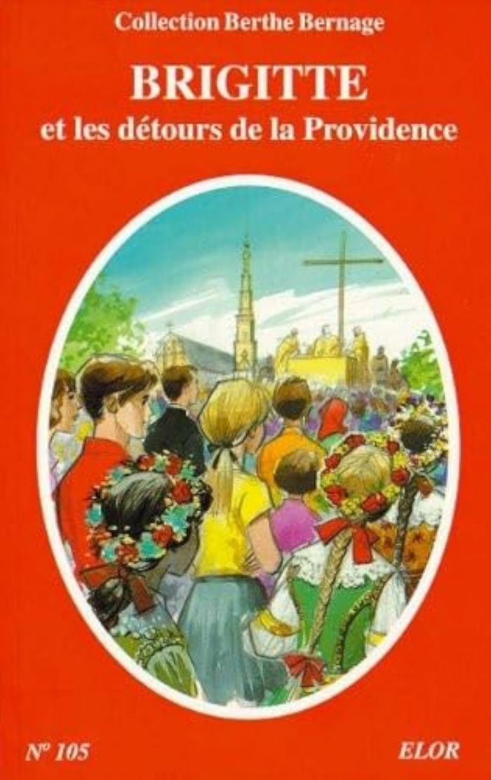Couverture du livre « BRIGITTE ET LES DETOURS DE LA PROVIDENCE » de (berthe), Bernage Ro, librairie Les Contes Infusés à Corte