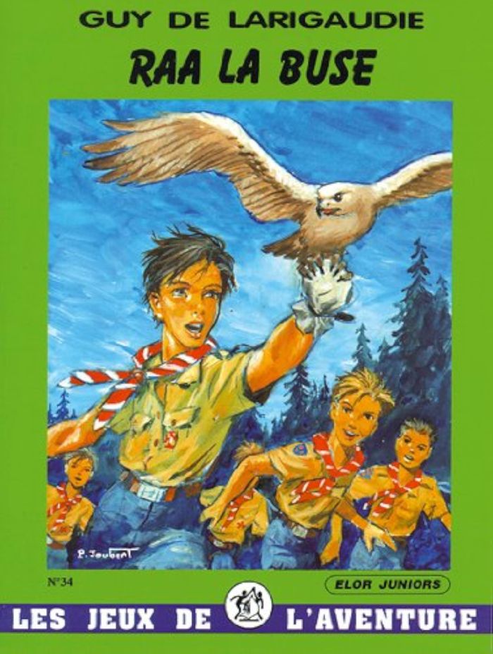 Couverture du livre « RAA LA BUSE - JDA 34 » de (guy De) Larigaudie, librairie Les Contes Infusés à Corte