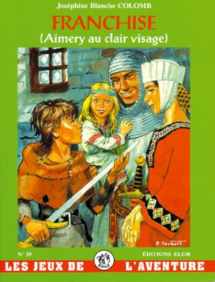 Couverture du livre « FRANCHISE - AIMERY AU CLAIR VISAGE - JDA 39 » de (josephine Bl Colomb, librairie Les Contes Infusés à Corte