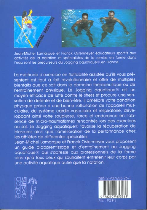 Quatrième de couverture de « LA GYMNASTIQUE AQUATIQUE - REMISE EN FORME PAR LE JOGGING AQUATIQUE »
