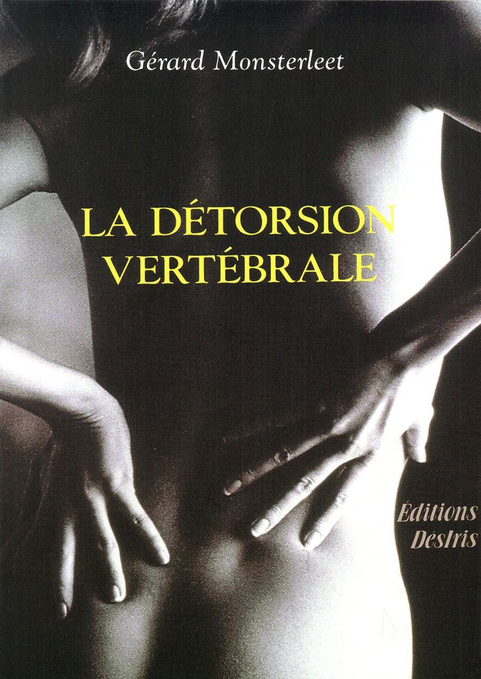 Couverture du livre « LA DETORSION VERTEBRALE », librairie Les Contes Infusés à Corte