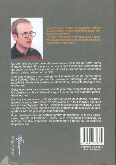 Quatrième de couverture de « ECONOMIE DE L'EFFORT - MANUEL PRATIQUE DE PHYSIOLOGIE A L'USAGE DES PROFESSIONNELS DE LA DANSE, DU C »