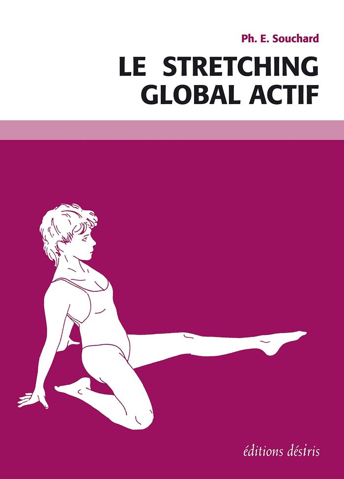 Couverture du livre « LE STRETCHING GLOBAL ACTIF », librairie Les Contes Infusés à Corte