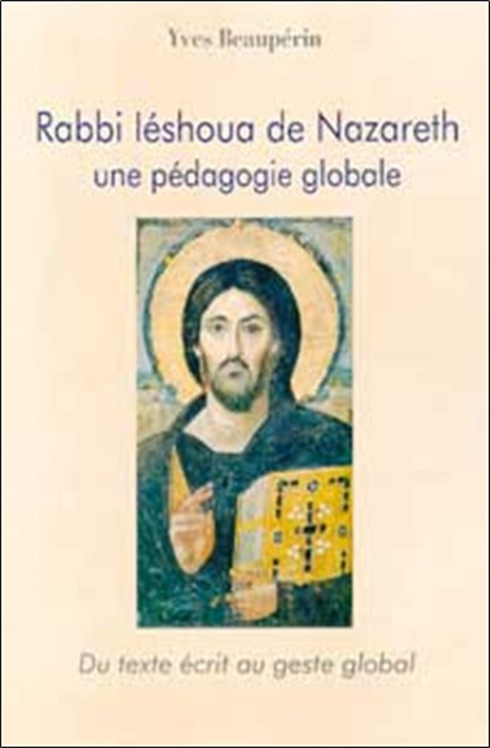 Couverture du livre « RABBI IESHOUA DE NAZARETH », librairie Les Contes Infusés à Corte