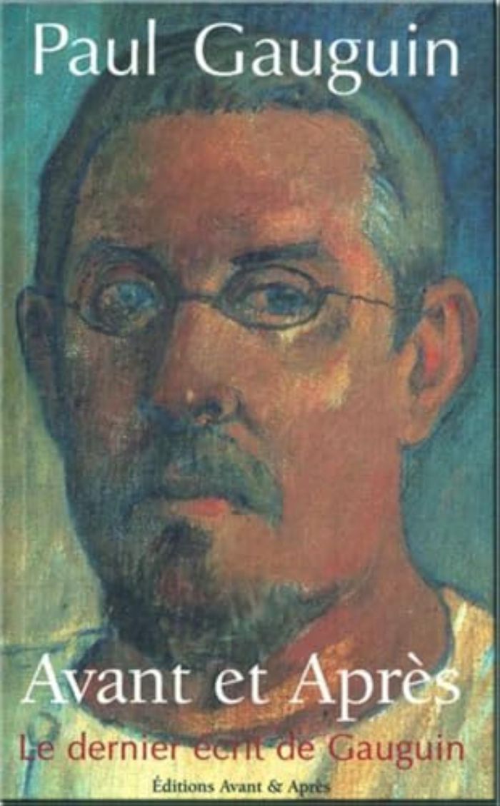 Couverture du livre « AVANT ET APRES » de Gauguin Paul, librairie Les Contes Infusés à Corte