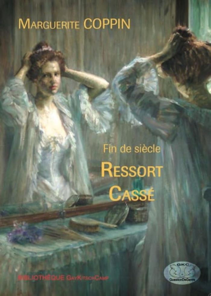 Couverture du livre « FIN DE SIECLE RESSORT CASSE », librairie Les Contes Infusés à Corte