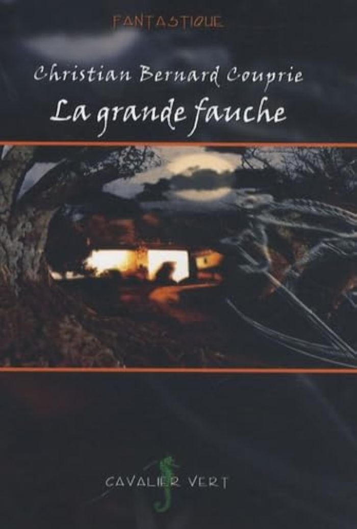 Couverture du livre « LA GRANDE FAUCHE » de Christian Couprie, librairie Les Contes Infusés à Corte