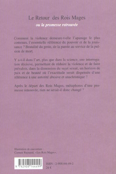Quatrième de couverture de « RETOUR DES ROIS MAGES OU LA PROMESSE RETROUVEE (LE) »