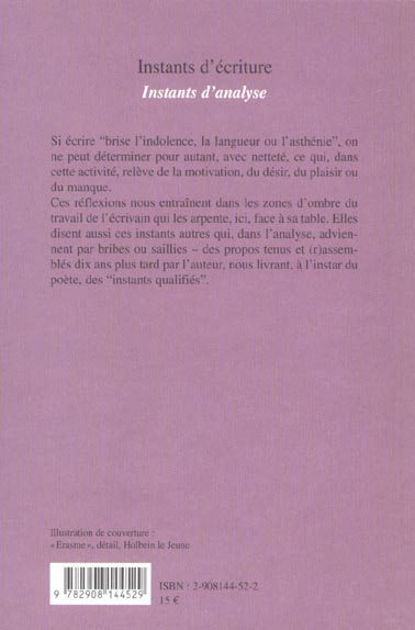 Quatrième de couverture de « INSTANTS D'ECRITURE - INSTANTS D'ANALYSE »