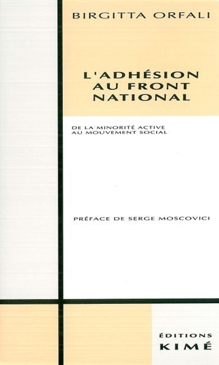 Couverture du livre « L' ADHESION AU FRONT NATIONAL » de Birgitta Orfali, librairie Les Contes Infusés à Corte