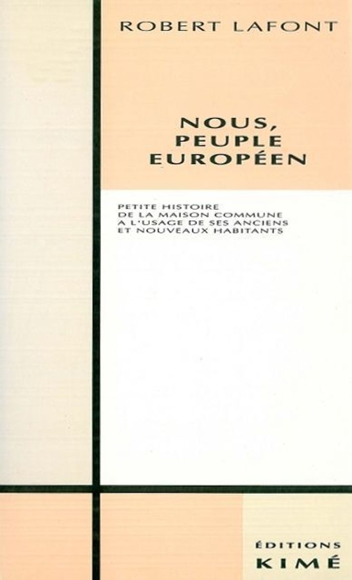 Couverture du livre « NOUS PEUPLE EUROPEEN » de Robert Lafont, librairie Les Contes Infusés à Corte