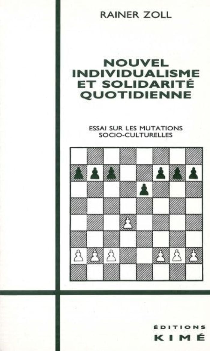 Couverture du livre « NOUVEL INDIVIDUALISME ET SOLIDARITE QUOTIDIENNE » de Rainer Zoll, librairie Les Contes Infusés à Corte