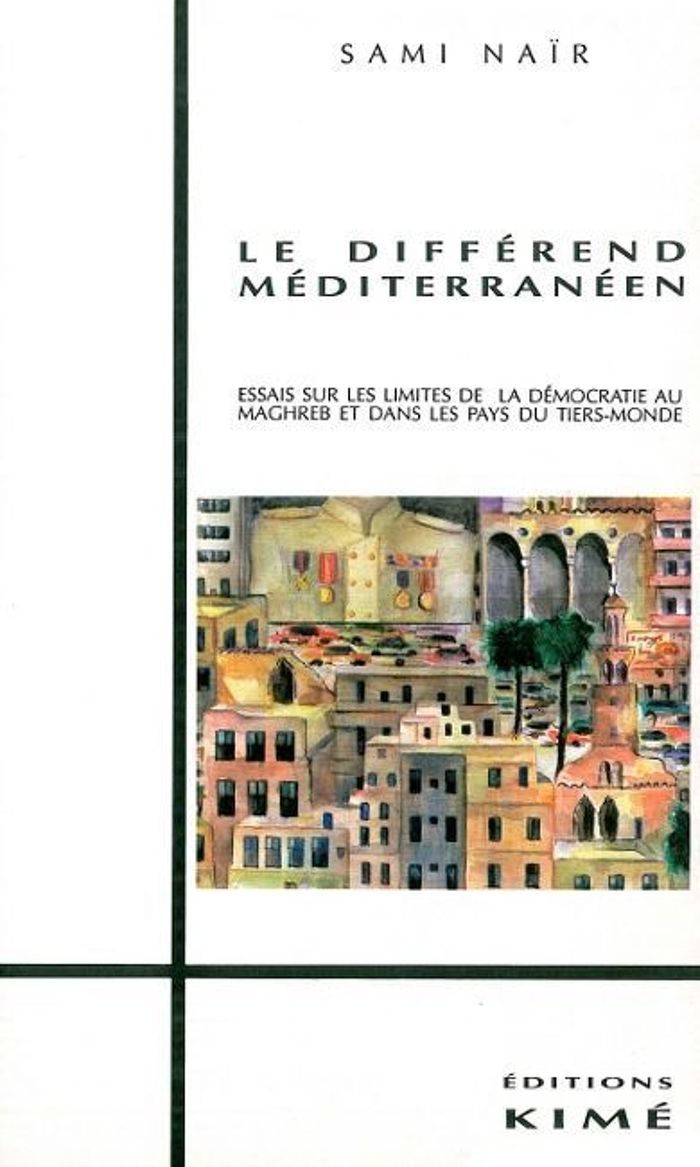 Couverture du livre « LE DIFFEREND MEDITERRANEEN » de Sami Nair, librairie Les Contes Infusés à Corte