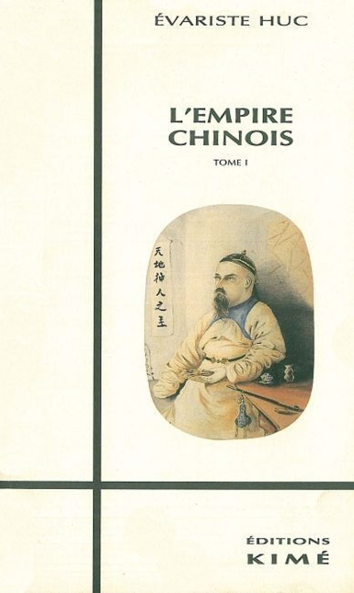 Couverture du livre « L' EMPIRE CHINOIS T. 1 » de Evariste Huc, librairie Les Contes Infusés à Corte
