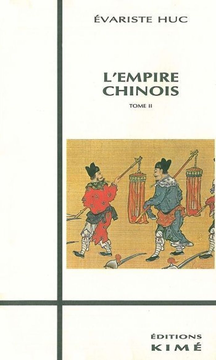 Couverture du livre « L' EMPIRE CHINOIS T. 2 » de Evariste Huc, librairie Les Contes Infusés à Corte
