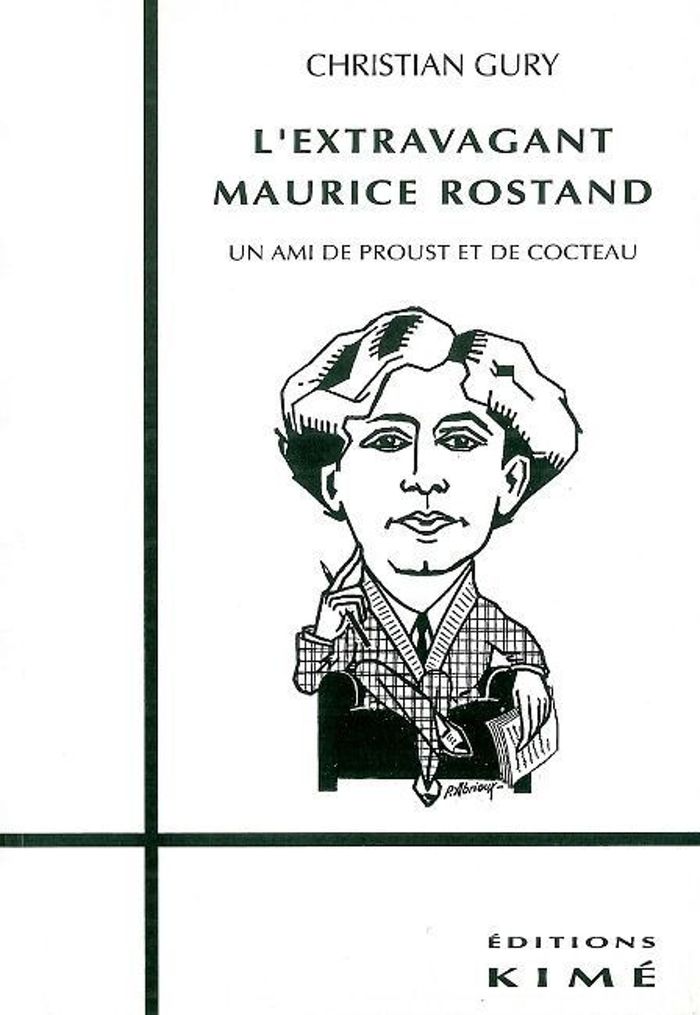 Couverture du livre « L' EXTRAVAGANT MAURICE ROSTAND » de Christian Gury, librairie Les Contes Infusés à Corte