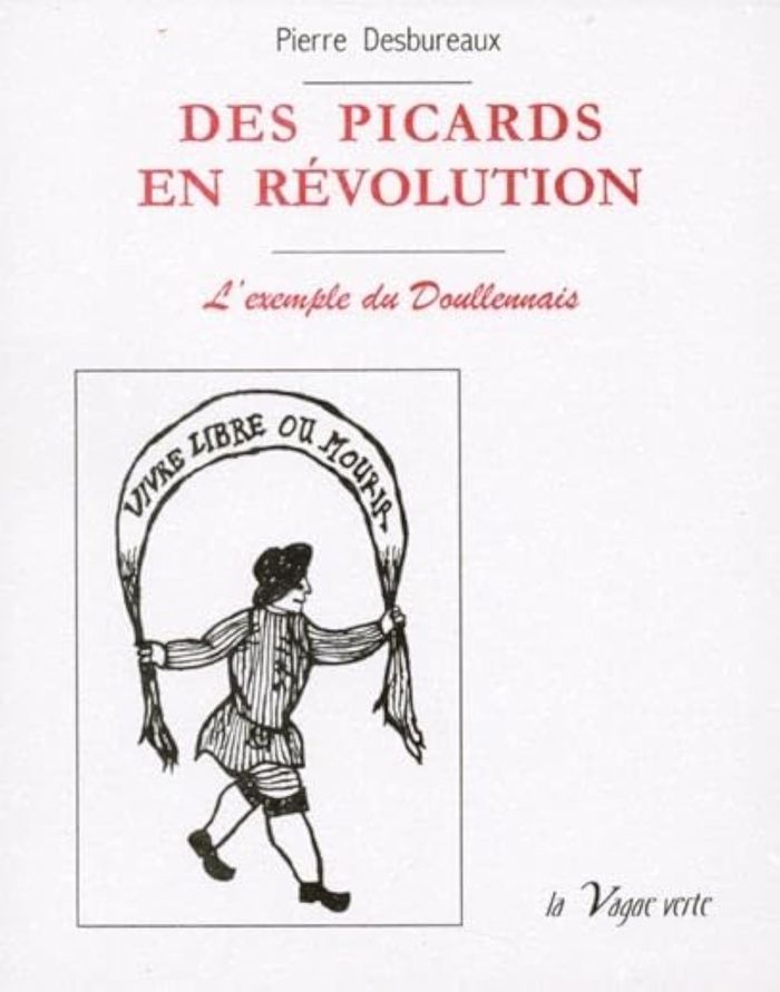 Couverture du livre « DES PICARDS EN REVOLUTION », librairie Les Contes Infusés à Corte