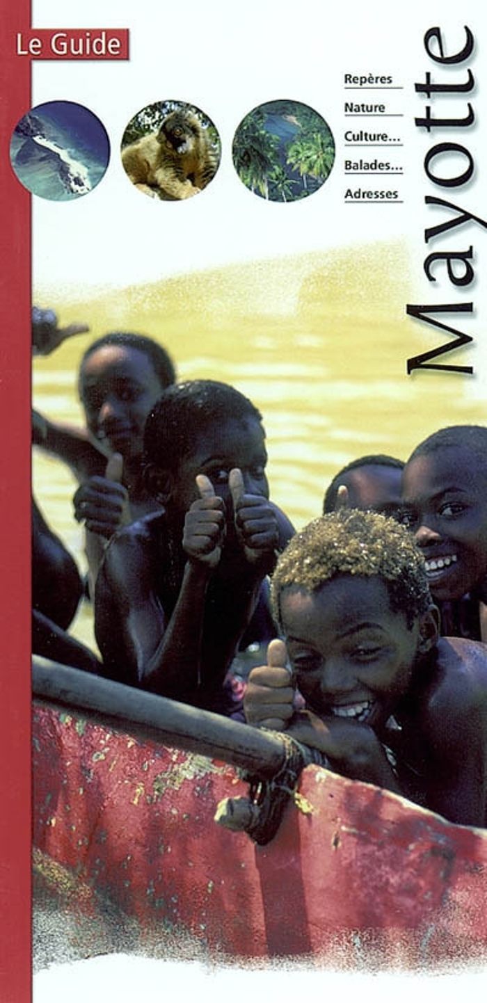Couverture du livre « LE GUIDE MAYOTTE », librairie Les Contes Infusés à Corte