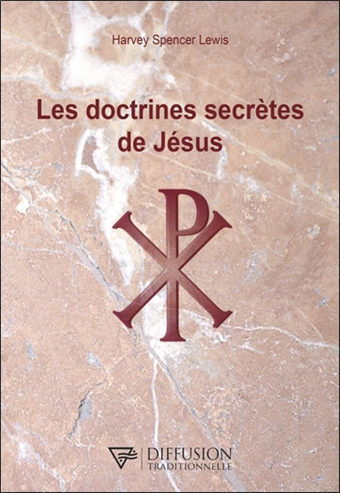 Couverture du livre « LES DOCTRINES SECRETES DE JESUS » de Lewis Harvey Spencer, librairie Les Contes Infusés à Corte