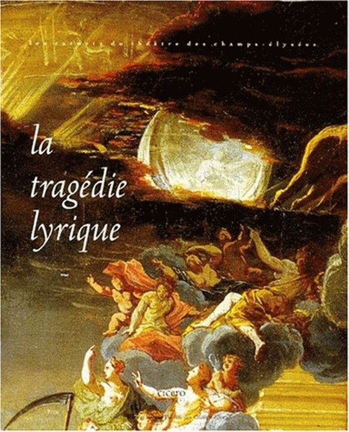 Couverture du livre « LA TRAGEDIE LYRIQUE » de Xxx, librairie Les Contes Infusés à Corte