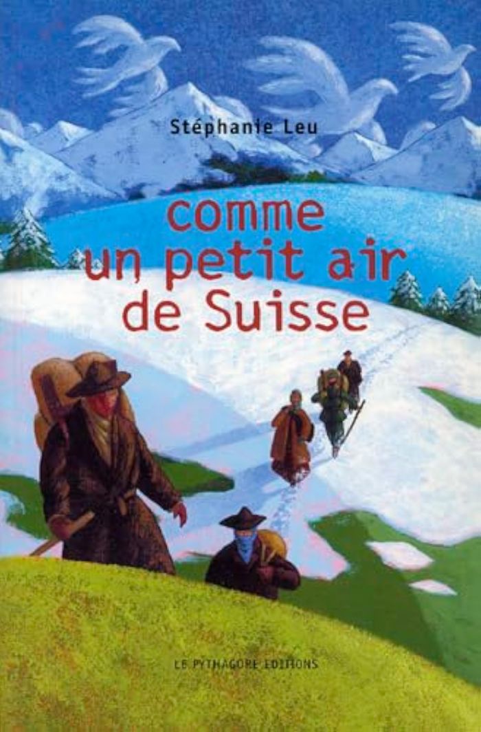 Couverture du livre « COMME UN PETIT AIR DE SUISSE » de Leu Stephanie, librairie Les Contes Infusés à Corte