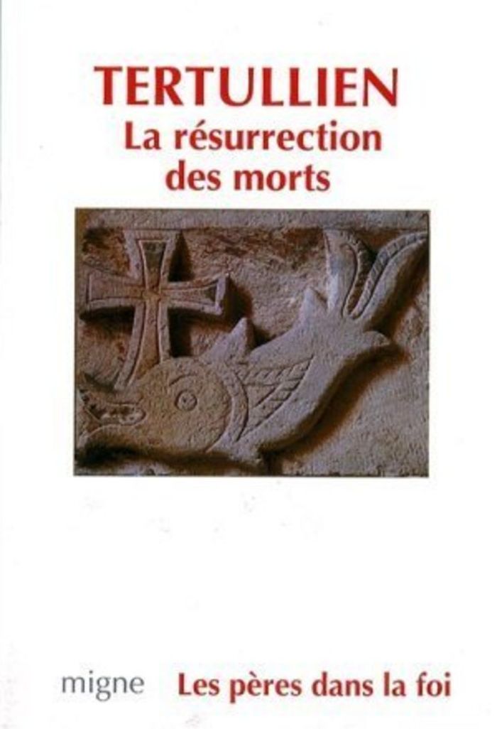 Couverture du livre « LA RESURRECTION DES MORTS » de Tertullien, librairie Les Contes Infusés à Corte