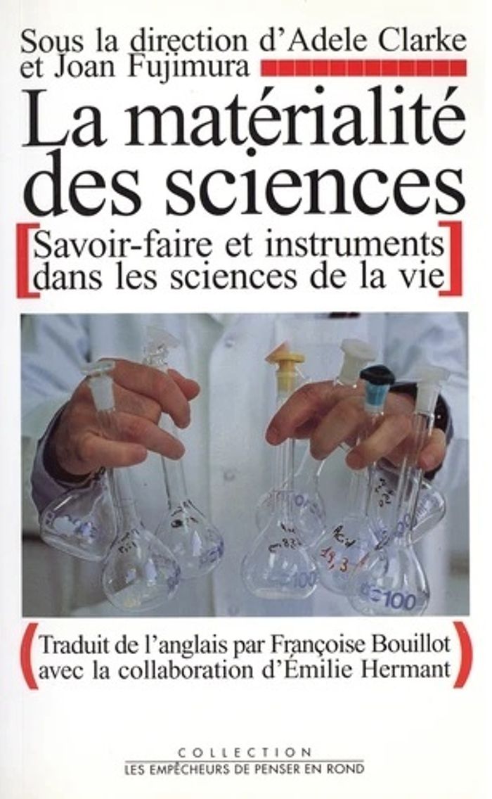 Couverture du livre « LA MATERIALITE DE SCIENCES. SAVOIR-FAIRE ET INSTRUMENTS DANS LES SCIENCES DE LA VIE », librairie Les Contes Infusés à Corte