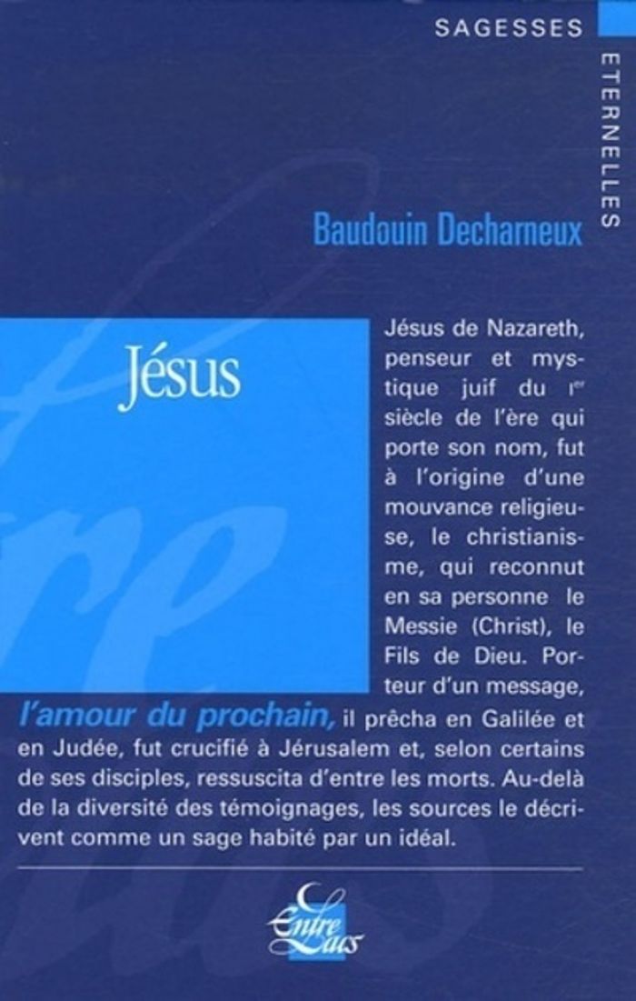 Couverture du livre « JESUS » de Baudouin Decharneux, librairie Les Contes Infusés à Corte