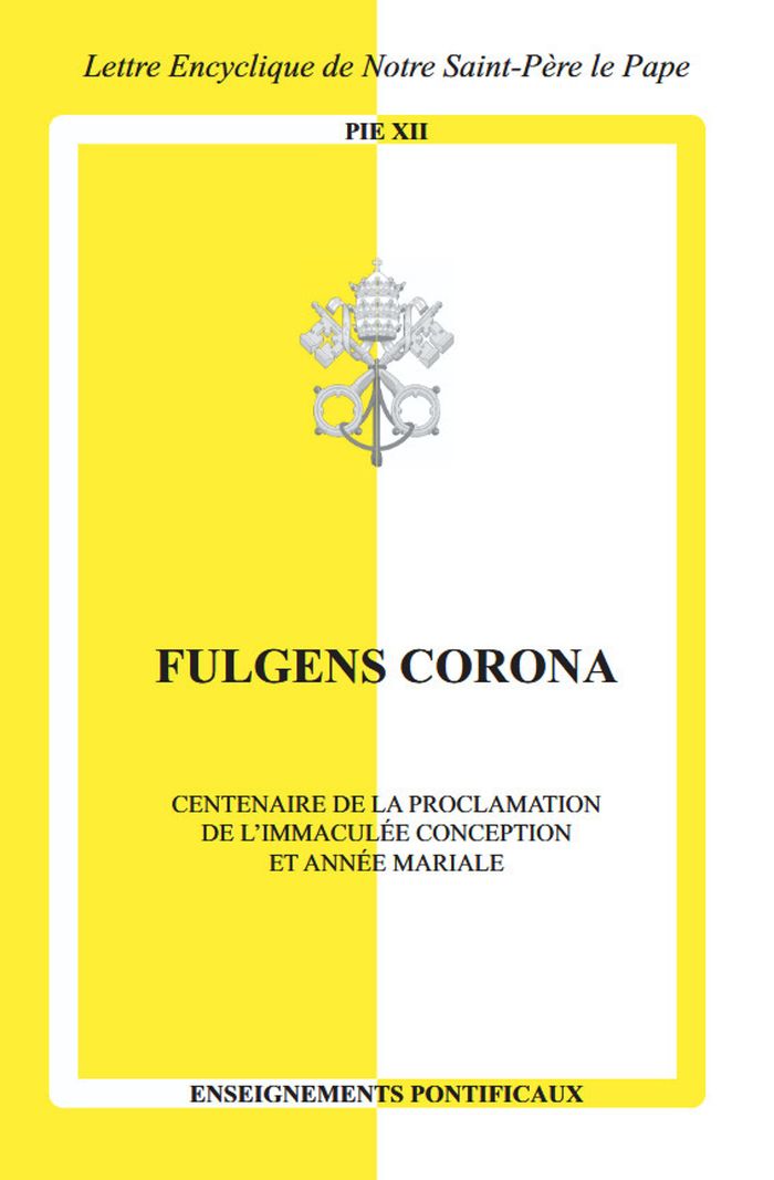 Couverture du livre « Fulgens corona : centenaire de la proclamation de l'Immaculée Conception et année mariale », librairie Les Contes Infusés à Corte