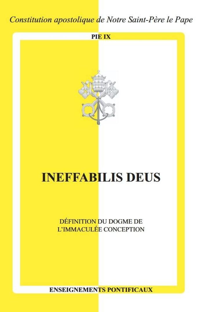 Couverture du livre « Ineffabilis Deus : définition du dogme de l'Immaculée Conception », librairie Les Contes Infusés à Corte