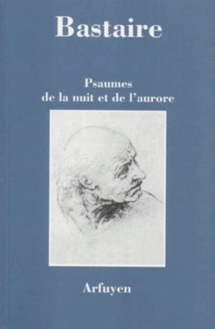 Couverture du livre « PSAUMES DE LA NUIT ET AURORE » de J Bastaire, librairie Les Contes Infusés à Corte