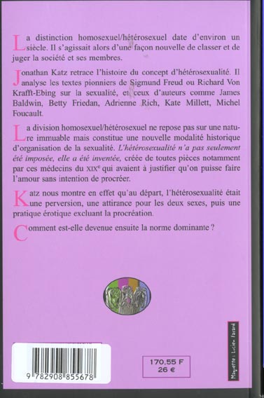 Quatrième de couverture de « L' INVENTION DE L' HETEROSEXUALITE »