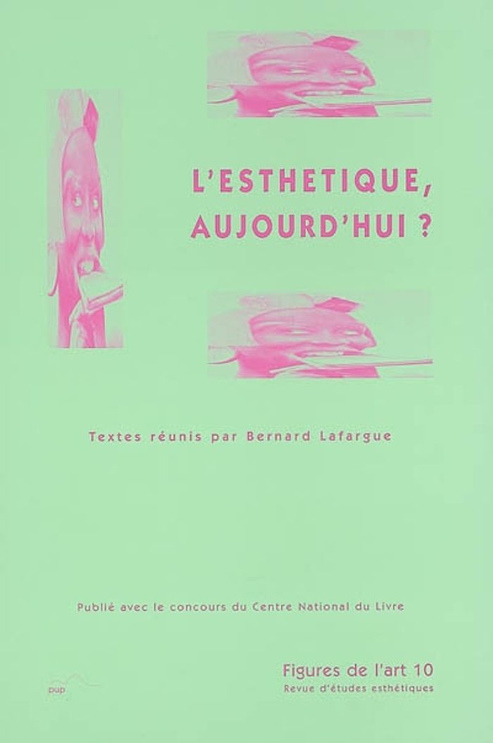 Couverture du livre « FIGURES DE L ART 10 (2005) L ESTHETIQUE, AUJOURD HUI » de Collectif, librairie Les Contes Infusés à Corte