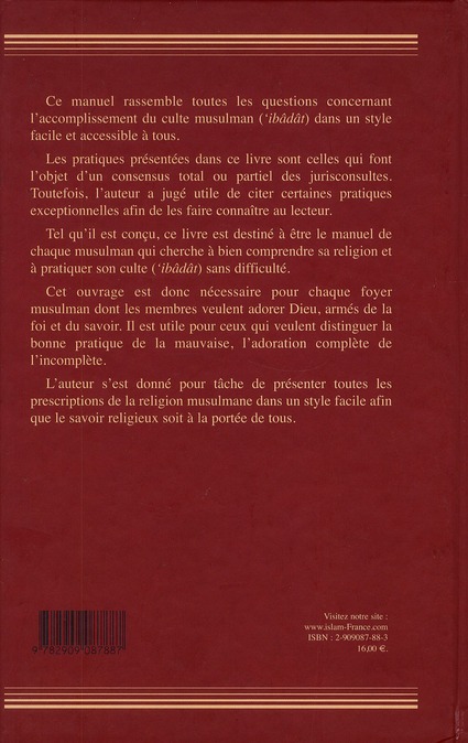 Quatrième de couverture de « EXPLICATION DES  PILLIERS DE L'ISLAM: (LA PRIERE, LE JEUNE, LE PELERINAGE ET LA ZAKAT) »