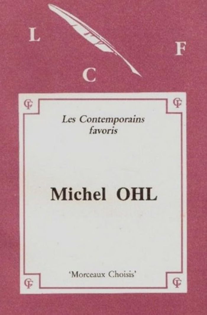Couverture du livre « MORCEAUX CHOISIS DE MICHEL OHL » de Michel Ohl, librairie Les Contes Infusés à Corte