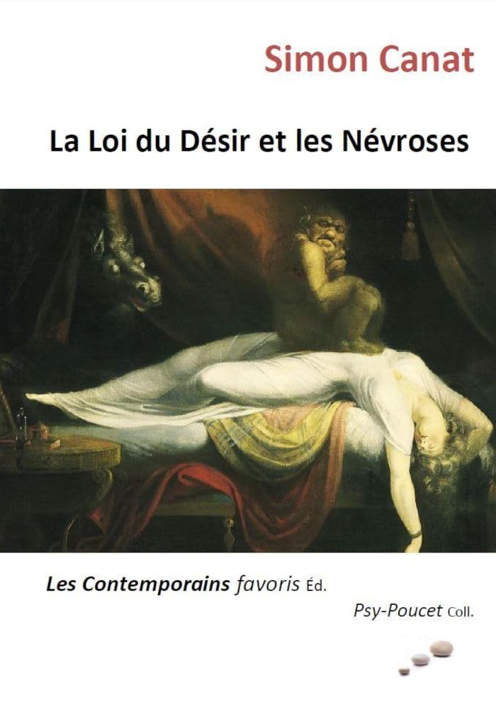 Couverture du livre « LA LOI DU DESIR ET LES NEVROSES » de Simon Canat, librairie Les Contes Infusés à Corte