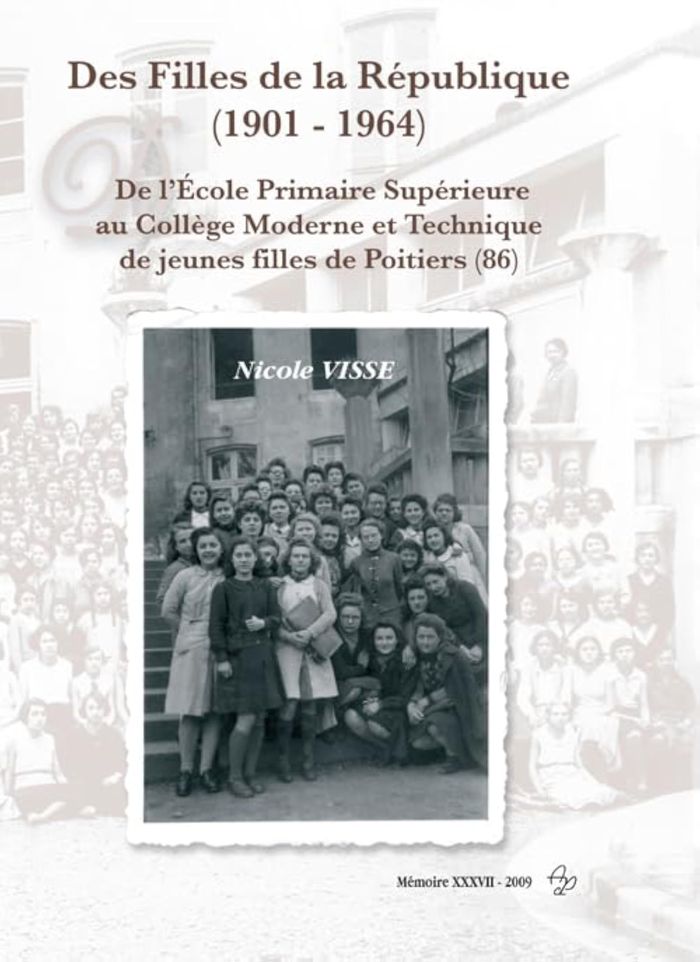 Couverture du livre « DES FILLES DE LA REPUBLIQUE (1901 - 1964) » de Visse Nicole, librairie Les Contes Infusés à Corte
