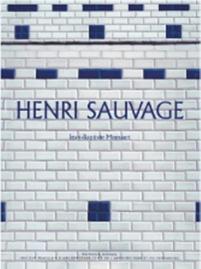 Couverture du livre « HENRI SAUVAGE » de J-B. Minnaert, librairie Les Contes Infusés à Corte