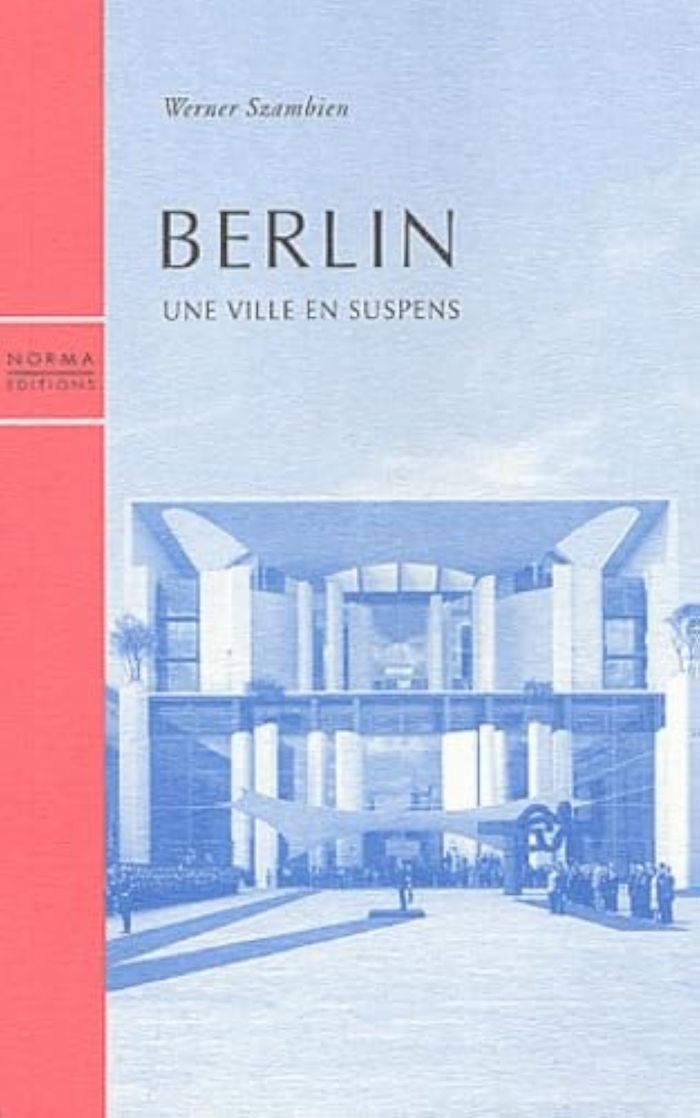 Couverture du livre « BERLIN,UNE VILLE EN SUSPENS », librairie Les Contes Infusés à Corte
