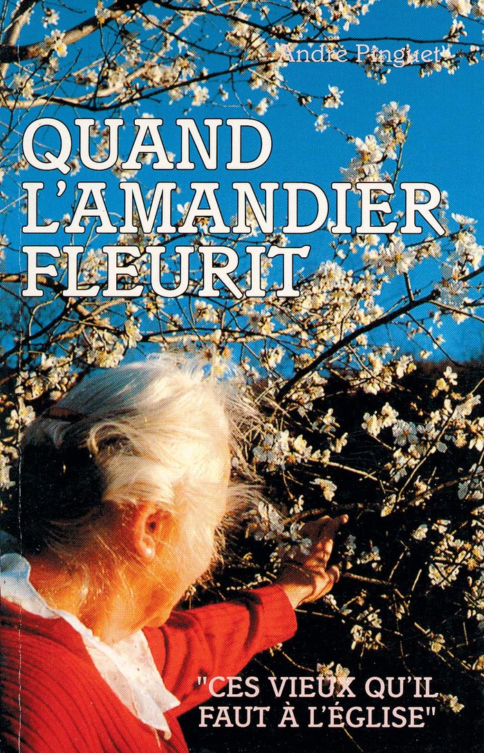Couverture du livre « QUAND L'AMANDIER FLEURIT » de Andre Pinguet, librairie Les Contes Infusés à Corte